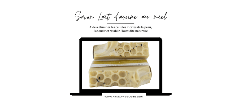 Savon lait d'avoine au miel savon lait d'avoine au miel